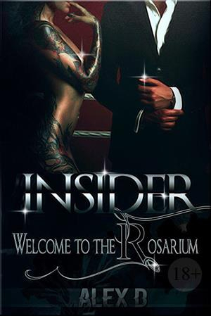 Инсайдер. Welcome to the Rosarium