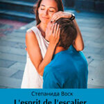 L’esprit de l’Escalier