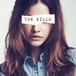 The Kills