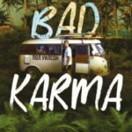 BAD KARMA. История моей адской поездки в Мексику