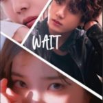 Wait