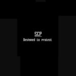 SCP. Designed to protect