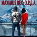 Maximus Rex: О.Р.Д.А.